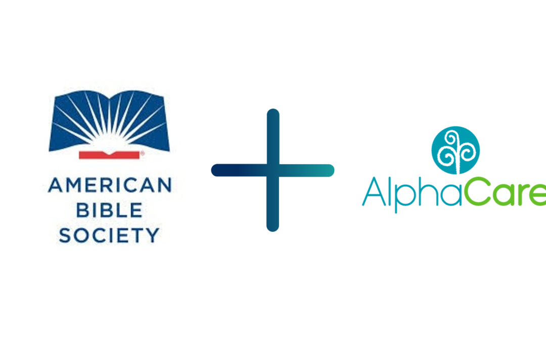 Partnership: American Bible Society & AlphaCare